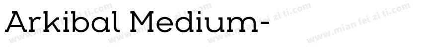 Arkibal Medium字体转换